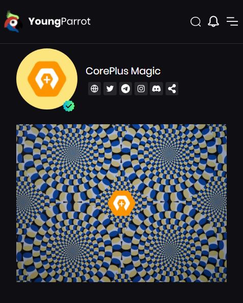 Core PLUS 🔶️ (@coreplus_org) on Twitter photo Hi dear CorePlus holder 🧿🪬
CorePlus Magic NFT launchpad started, hurry up to mint 50% discount at 👇app.youngparrotnft.com/core/launchpad…
666,000 $CORE+ Prize!!🏆
👉for 1 person
1⃣Follow <a href="/CorePlus_Org/">Core PLUS 🔶️</a>
2⃣ like+retweet
3⃣ Mint CorePlus Magic
4⃣ Tag 2 freinds
5⃣Drop your Core address Hi dear CorePlus holder 🧿🪬
CorePlus Magic NFT launchpad started, hurry up to mint 50% discount at 👇app.youngparrotnft.com/core/launchpad…
666,000 $CORE+ Prize!!🏆
👉for 1 person
1⃣Follow <a href="/CorePlus_Org/">Core PLUS 🔶️</a>
2⃣ like+retweet
3⃣ Mint CorePlus Magic
4⃣ Tag 2 freinds
5⃣Drop your Core address