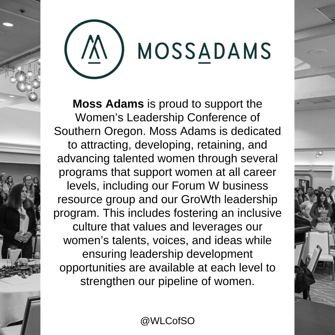 WLCofSO's tweet photo. Thank you Moss Adams for sponsoring the 10th Annual Women's Leadership Conference! https://t.co/en5LkxAM2d