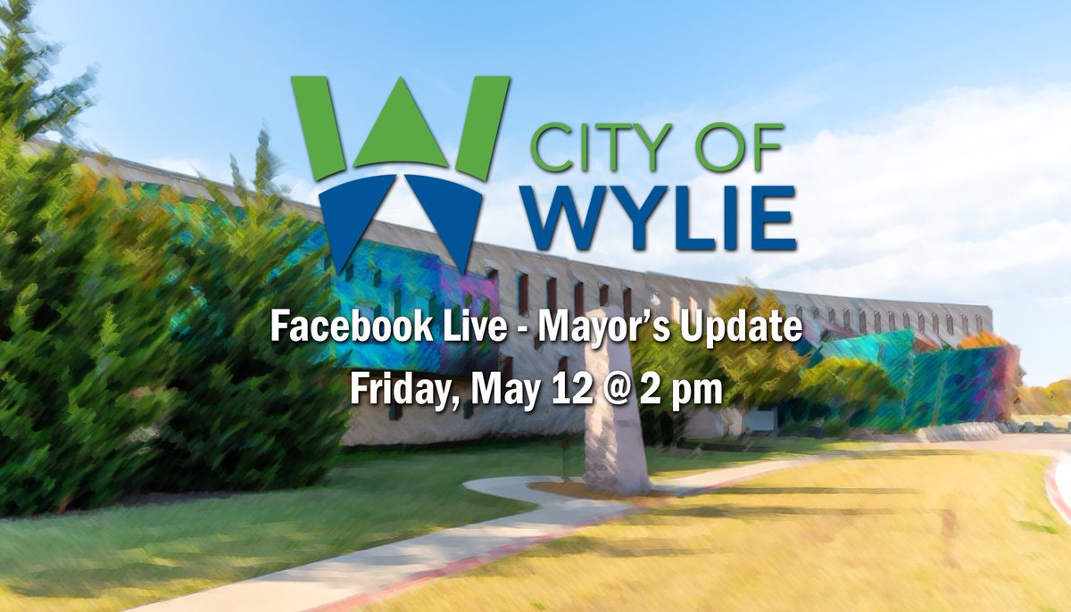 Tune in Friday to the Mayor's Facebook Live at 2 pm!  Join Mayor Matthew Porter and City Manager Brent Parker at 2 PM as they recap Tuesday's City Council Meeting and update happenings in Wylie,    Don't forget to ask questions in the comments!