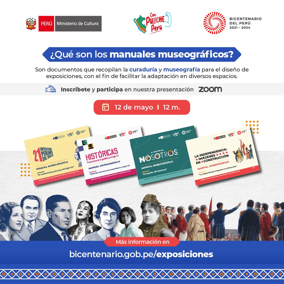 👉 Estás interesado en conocer cómo implementar una exposición del Proyecto Especial Bicentenario, inscríbete en la presentación de los manuales museográficos donde conocerás cómo hacerlo.

📅 12 de mayo | 12 m. | Zoom
📲 Regístrate aquí: bit.ly/3Lka3hh