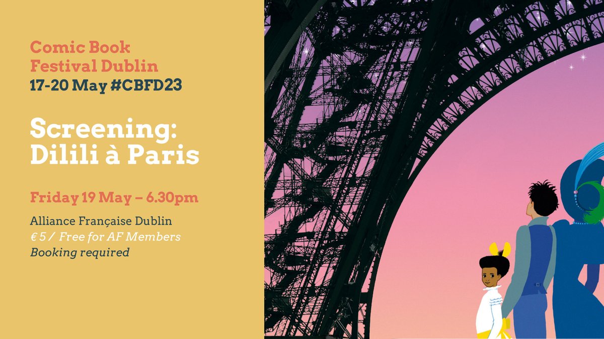afdublin's tweet photo. As part of  the 8th #ComicBook Festival Dublin #CBFD23 we're proud to present the #screening of the animated adventure #film"#Dilili à Paris" by the legendary Michel Ocelot (#Kirikou) on Friday 19 May at 6.30pm! €5 / #Free for AF Members
Book: https://t.co/MYjCGnDAXF https://t.co/QNGBdY4VRU