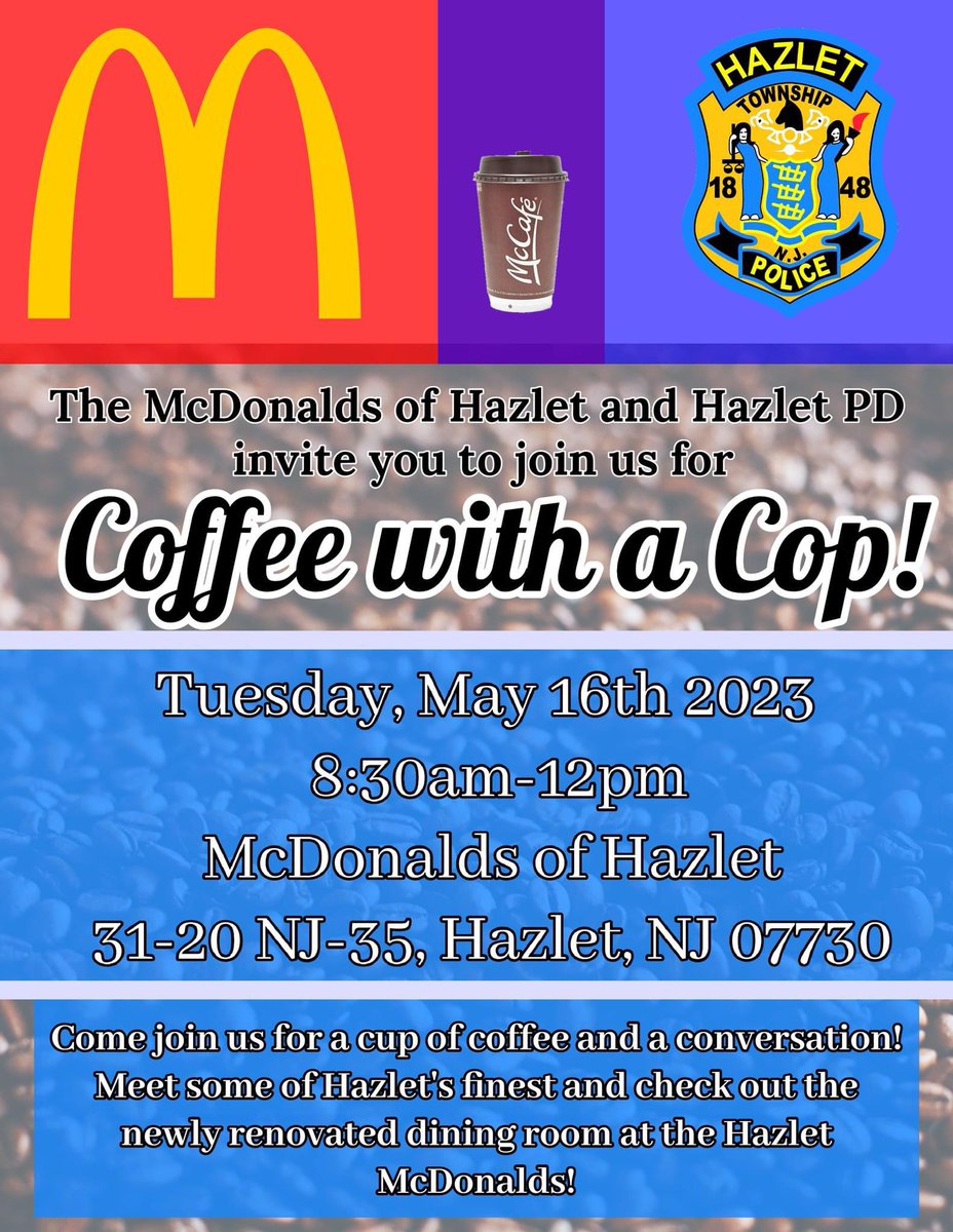 Come hang out with us next Tuesday! #coffeewithacop #mcdonalds #hazletnj