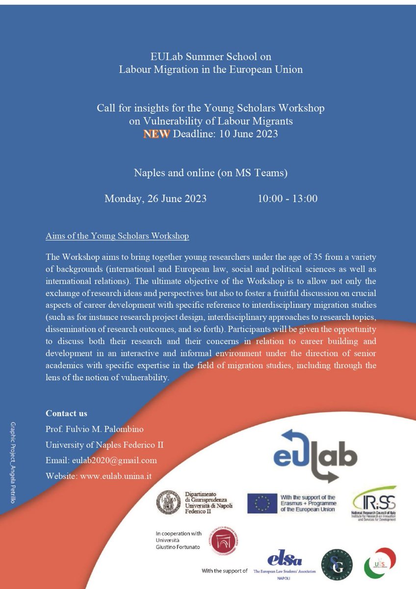 EULabFedericoII's tweet photo. 📢 Call for Insights: 2023 Young Scholar Workshop

🇪🇺 Topic: Vulnerability of labour migrants

🔴 Participation is free!

⏳10 June
🔎Info: https://t.co/ql7EFLEdON https://t.co/bbQkMJaxUD