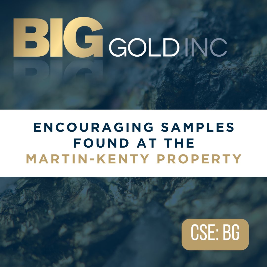 BigGoldInc's tweet photo. The encouraging #results of the #ground sampling at the Martin-Kenty property indicate that this #location hosts #key attributes consistent with areas underlain by a #gold-enriched system.

#Learnmore about our #mining operations ➡️ https://t.co/O3VDslcECK

$BG $BG.C https://t.co/52SnOvRV4l