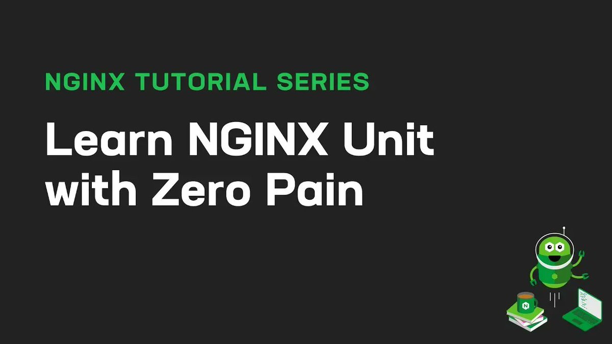 nginx's tweet photo. New to #NGINXUnit? Check out our 10 minute overview and get up to speed. https://t.co/XOisovvW3S https://t.co/9A8EztRi4U