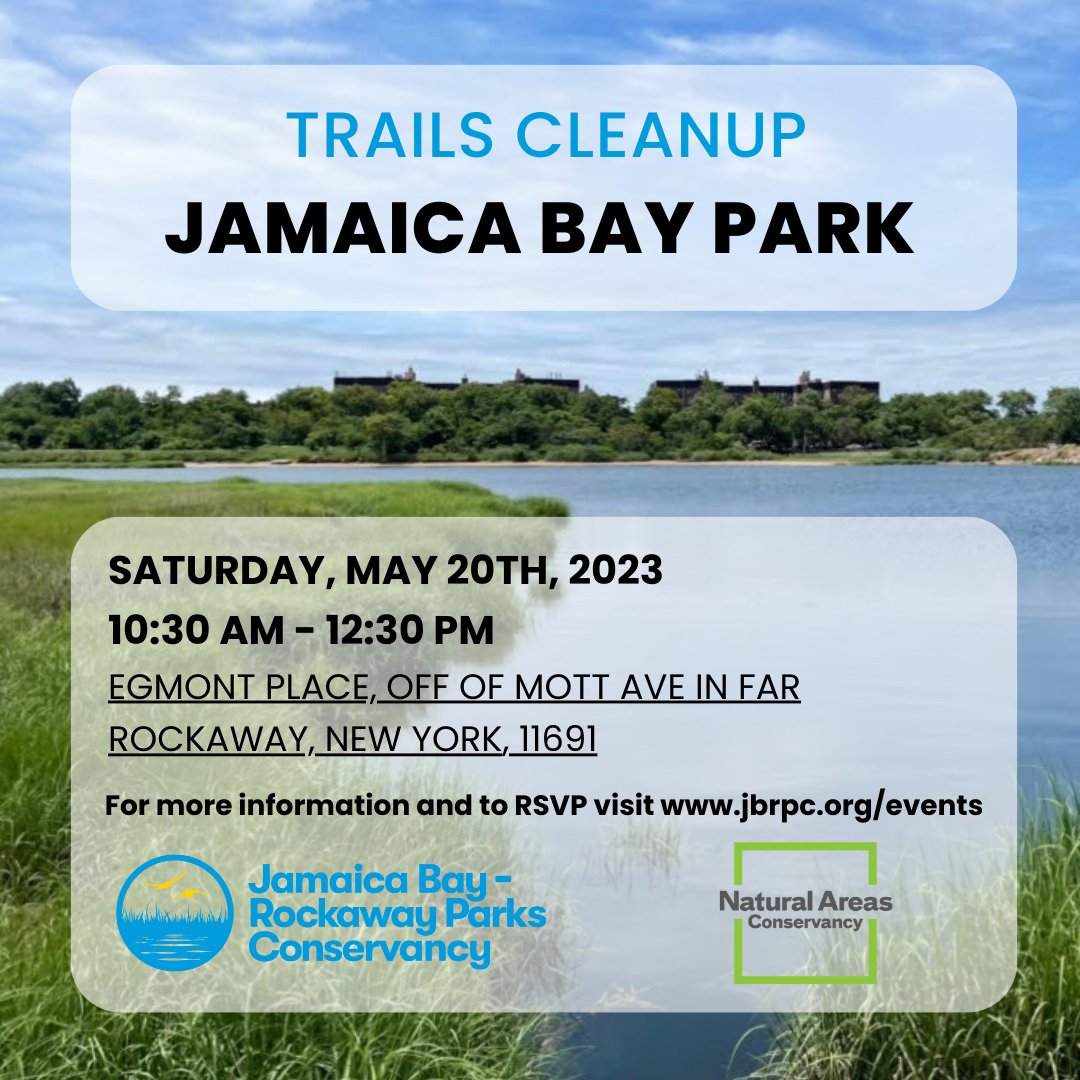 Jamaica Bay-Rockaway Parks Conservancy (JBRPC) (@jbrpc) on Twitter photo 🧤 Volunteers needed! 🧤 Join JBRPC,
<a href="/naturalareasnyc/">NaturalAreasNYC</a>, and <a href="/larubeyasurfing/">The Laru Beya Collective</a> for a trail
cleanup at Jamaica Bay Park on Saturday, May 20
from 10:30 am
Link in bio to register or visit jbrpc.org/events 🧤 Volunteers needed! 🧤 Join JBRPC,
<a href="/naturalareasnyc/">NaturalAreasNYC</a>, and <a href="/larubeyasurfing/">The Laru Beya Collective</a> for a trail
cleanup at Jamaica Bay Park on Saturday, May 20
from 10:30 am
Link in bio to register or visit jbrpc.org/events
