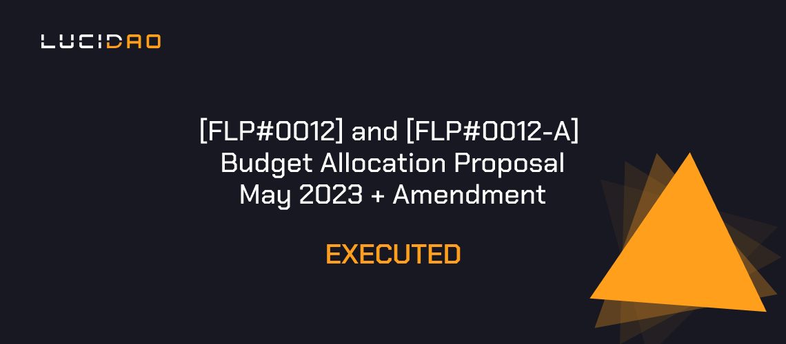 Lucidao_'s tweet photo. You have voted and #FLPs 
“[FLP#0012] - Budget Allocation Proposal May 2023"
and "[FLP#0012-A] - Budget Allocation Proposal May 2023 Amend"  have passed! 🎉

For more insights, read the #FLP here: 

[FLP#0012] https://t.co/gzdYwopJzr

[FLP#0012-A] https://t.co/rVas3rsRUG https://t.co/lOyV5awpV6