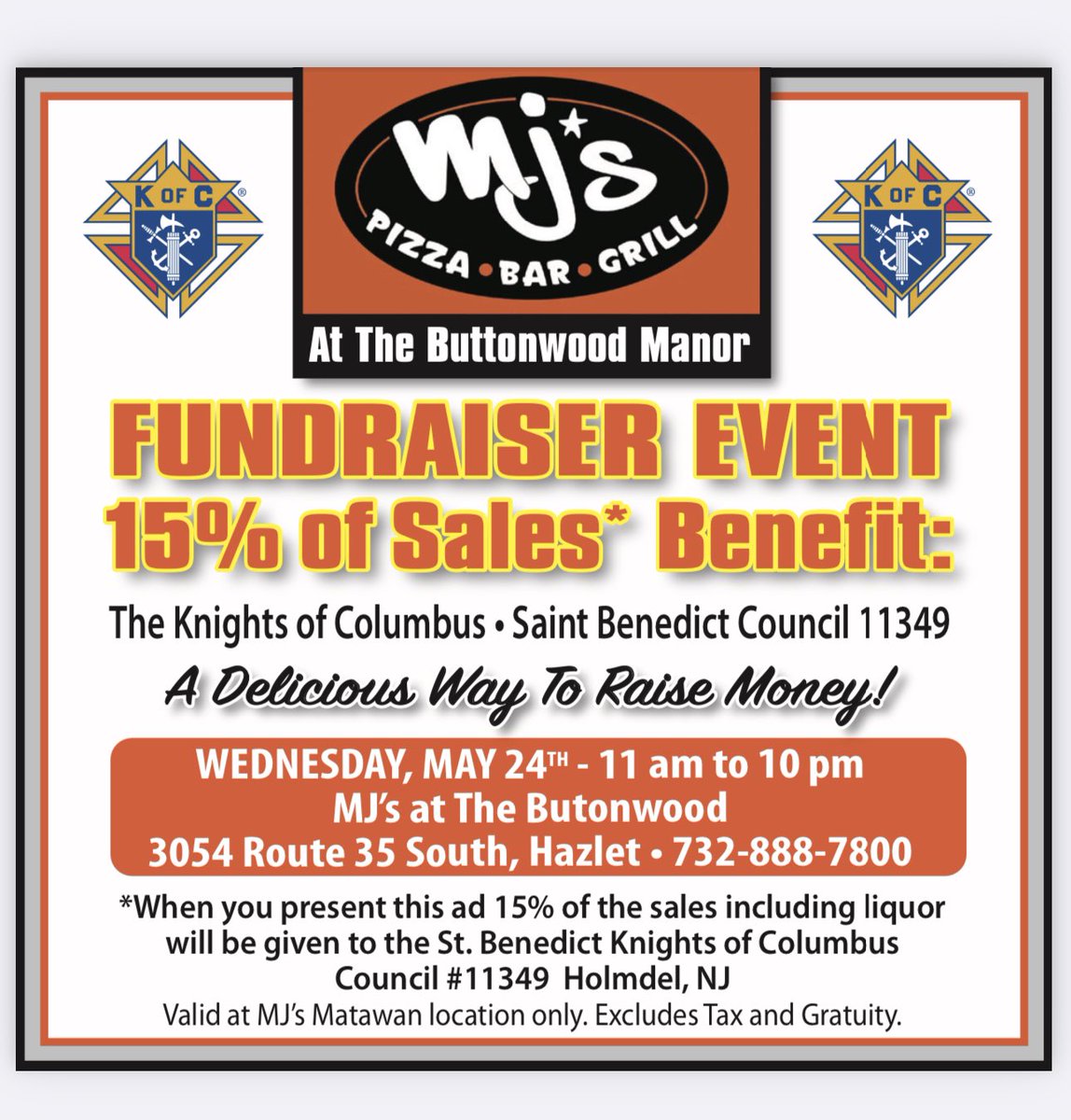 Come support the Knights of Columbus at our MJ’s Dine Out Fundraiser on Wednesday, May 24 from 11am to 10pm.