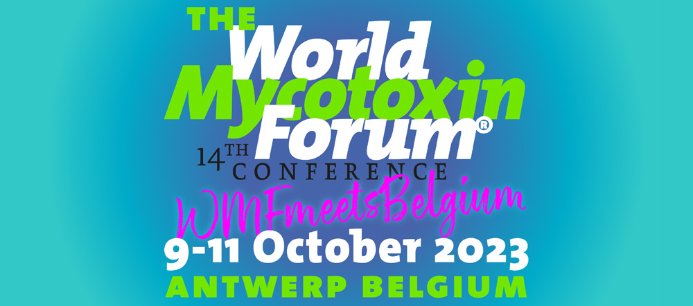 The World #Mycotoxin Forum rolls out a first selection of confirmed speakers for its 14th conference – WMFmeetsBelgium. The workshop programme and the Young Scientists Forum are also taking shape. For all information, visit worldmycotoxinforum.org