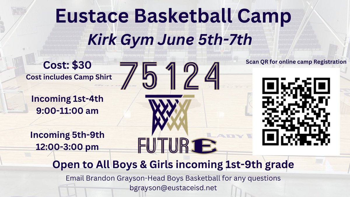 MrCoachGrayson's tweet photo. Eustace Basketball Camp June 5-7 Kirk Gym. Open to all boys and girls incoming 1st-9th grade. https://t.co/CL7nAvtJGO