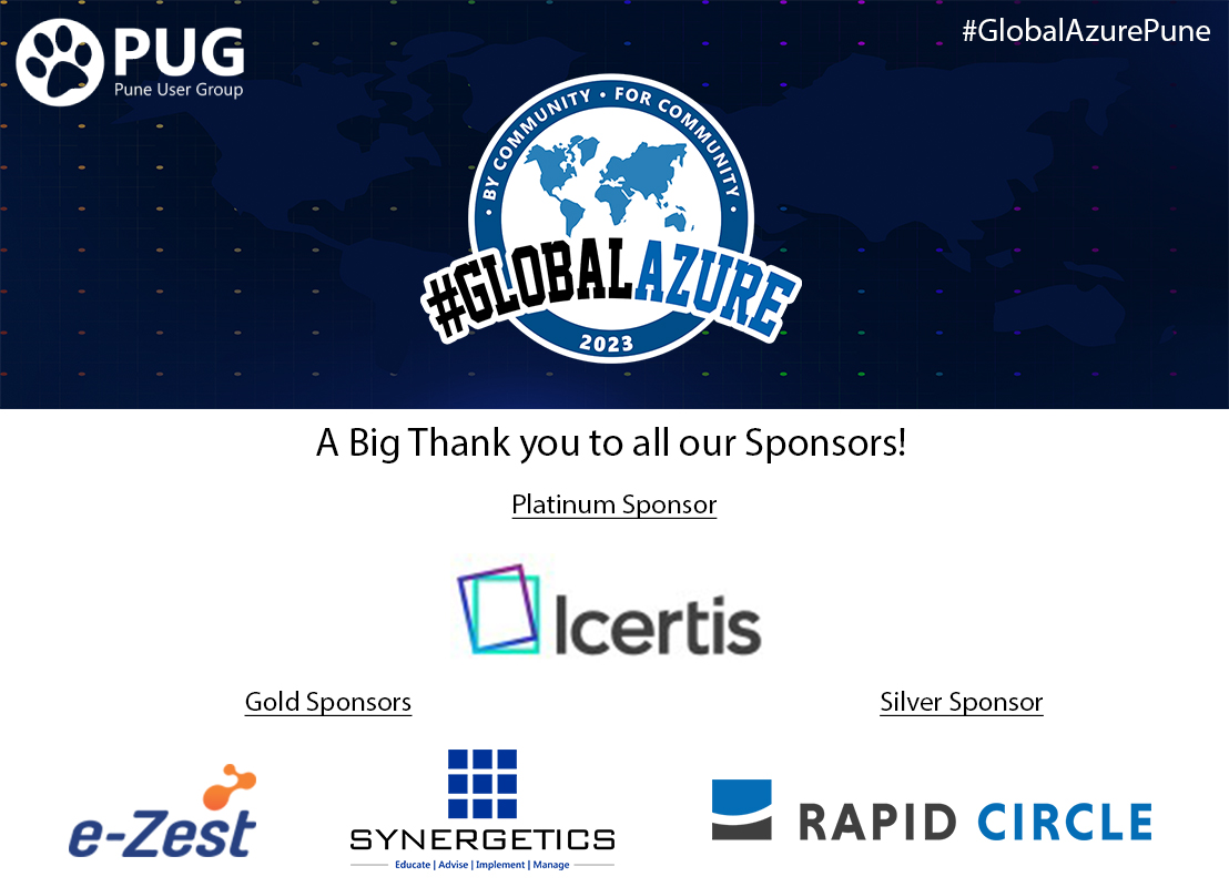 On behalf of @PuneUserGroup , I would like to express my sincere gratitude for generous support by all our sponsors. A Big thank you to @icertis @ezest @rapidcircle @synergetics1 @monishdarda @GirishProtean @devendradesh @codesuyog @Ajaykhankhoje #GlobalAzurePune #GlobalAzure2023