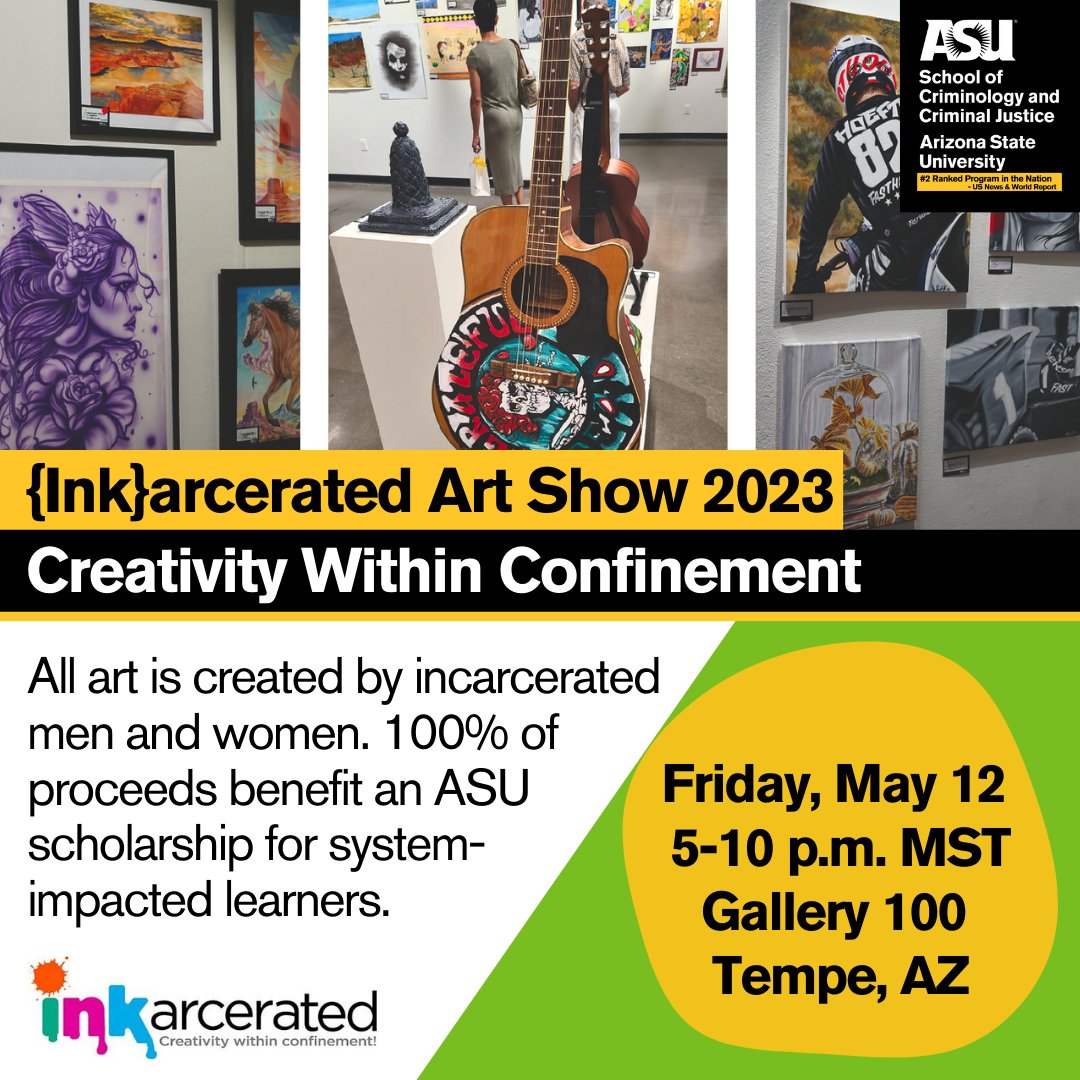 ASUCrimJustice's tweet photo. Join @CCS_ASU on May 12, 2023, from 5-10 p.m. MST for the {Ink}arcerated Art Show! All art is created by incarcerated men and women, and 100% of proceeds benefit an ASU scholarship for system-impacted learners. RSVP for the event here: https://t.co/JyCe8ccW5c https://t.co/8mfpXSAvXN