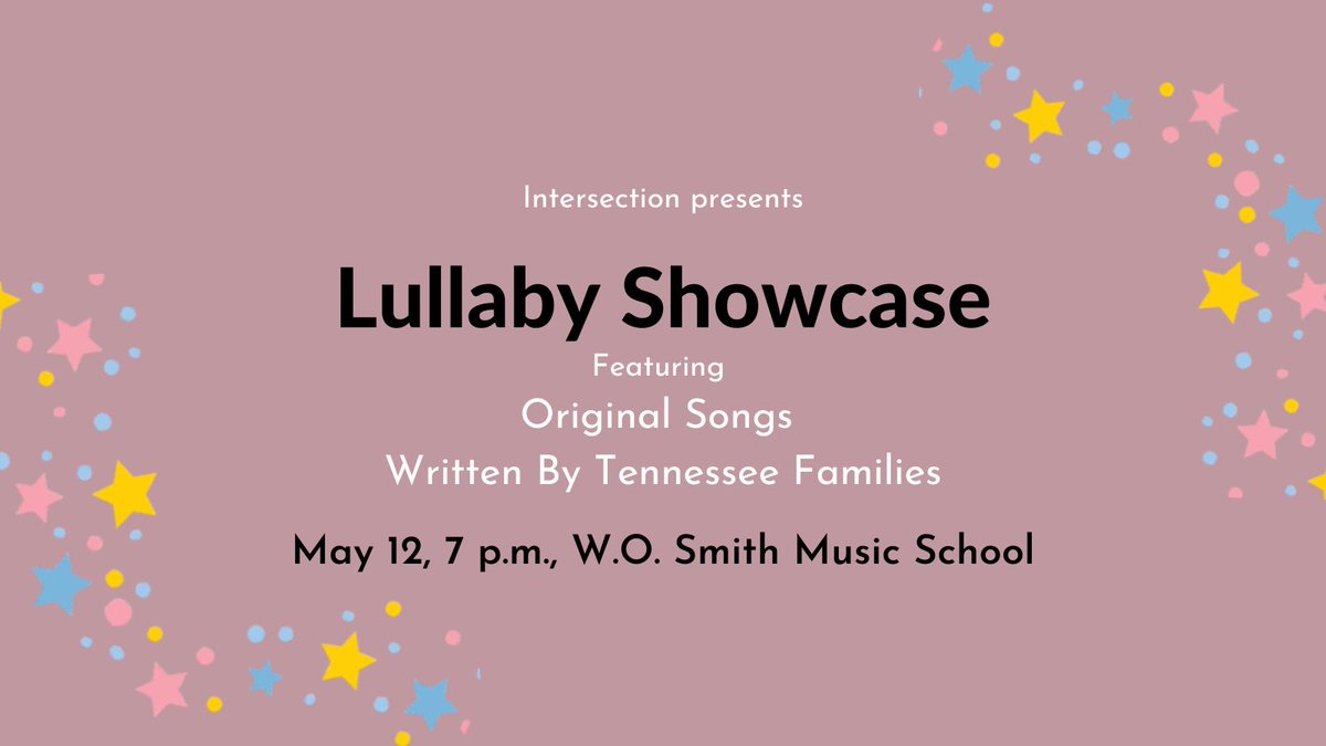 IntersectionCME's tweet image. For the first time live, experience songs from our Lullaby Project, a collaboration with @carnegiehall’s Weill Music Institute (WMI)! This FREE Lullaby Showcase at @WO_Smith will feature songs written through collaborations with Tennessee families and #Intersection songwriters.