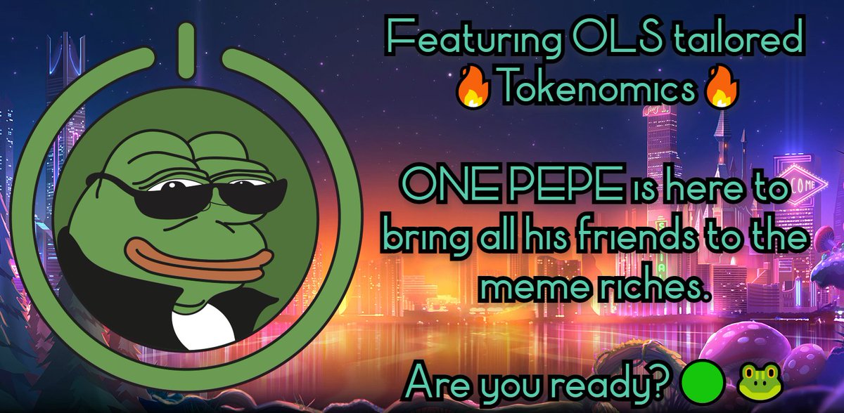 Are you willing to do whatever it takes to be PEPE rich together as ONE? 🟢🐸

t.me/ONE_PEPE

 #BSCGemAlert #BSCSEASON #newlaunchalert #BSCGEMS #BSCGemsAlert #OLS #ONELAUNCHSYSTEM #PEPE #ONEPEPE #CZ #PEPEARMY #PEPEBNB #pepecoin #cryptocurrency #CryptoTwitter #Binance
