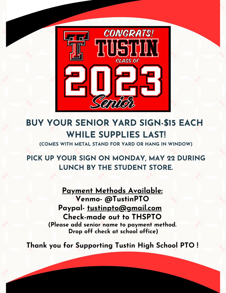 Class of 2023 it's that time of the year to purchase your Senior Yard Sign❤️🖤
Price is $15, you may either place in your yard or hang on the window.
Pay Venmo @TustinPTO
PayPal tustinpto@gmail.com
Please see flyer for further details.

#gotillers #classof2023 #tustinhighschool