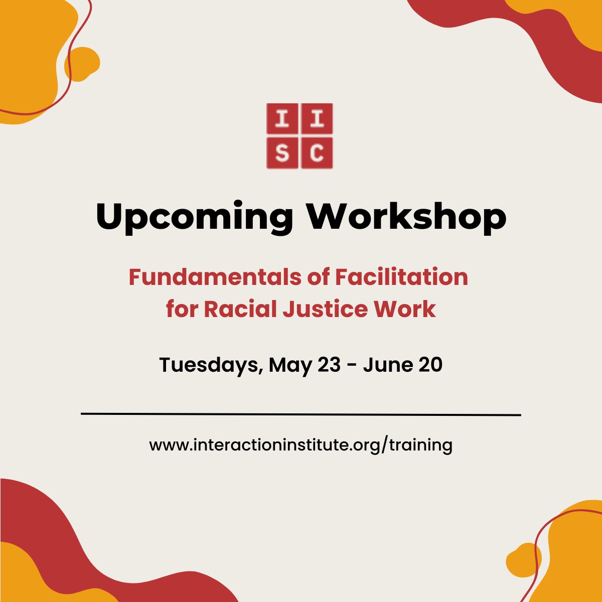 Only a few spots left in our online Spring offering of Fundamentals of Facilitation for Racial Justice Work starting May 23! Check out our website below to learn more and register to join us. 🌻 interactioninstitute.org/trainings/