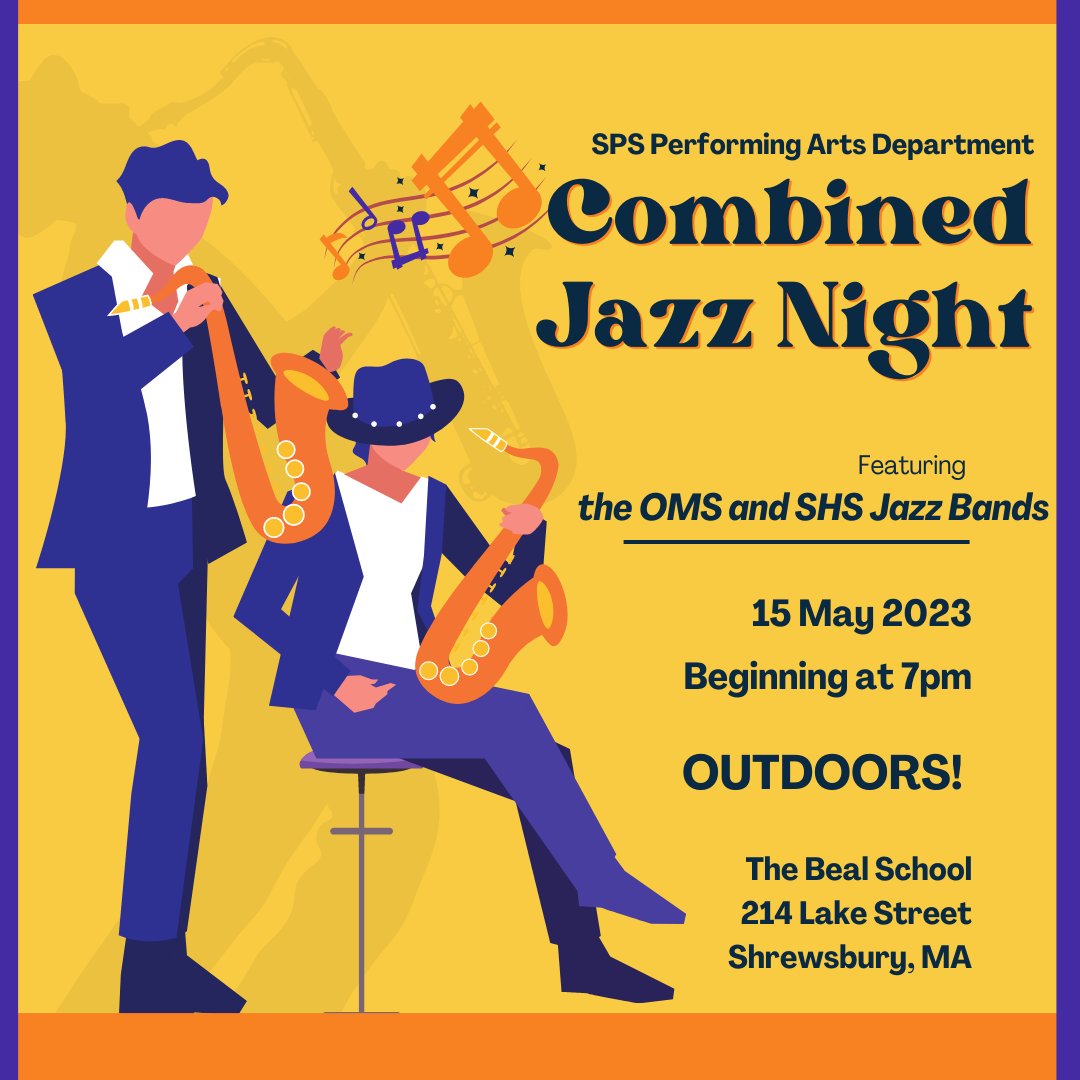 TONIGHT at 7!
Jazz Night on the Beal lawn
Monday, May 15th at 7pm
Bring a blanket or chairs for enjoying this special performance by the OMS and SHS Jazz Bands