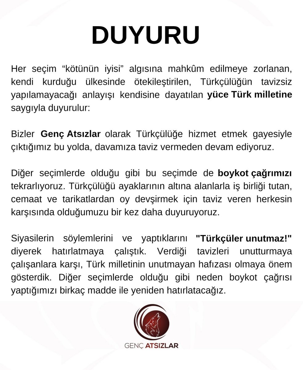 GencAtsizlar_'s tweet photo. Her seçim “kötünün iyisi” algısına mahkûm edilmeye zorlanan, kendi kurduğu ülkesinde ötekileştirilen, Türkçülüğün tavizsiz yapılamayacağı anlayışı kendisine dayatılan yüce Türk milletine saygıyla duyurulur:

Kurdun huyu değişmez, Genç Atsızlar eğilmez! 

#GençAtsızlar https://t.co/99rxbVnoFC