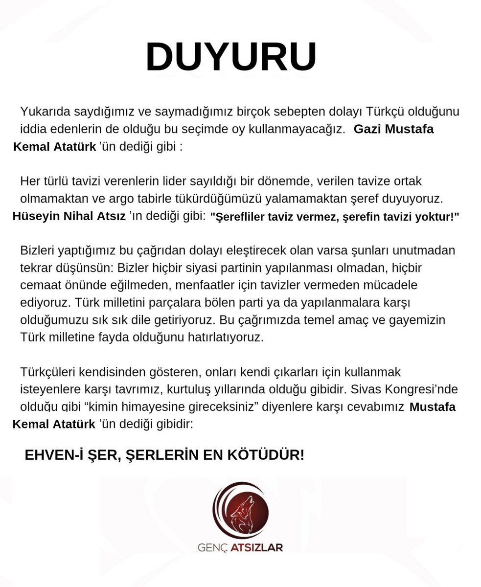 GencAtsizlar_'s tweet photo. Her seçim “kötünün iyisi” algısına mahkûm edilmeye zorlanan, kendi kurduğu ülkesinde ötekileştirilen, Türkçülüğün tavizsiz yapılamayacağı anlayışı kendisine dayatılan yüce Türk milletine saygıyla duyurulur:

Kurdun huyu değişmez, Genç Atsızlar eğilmez! 

#GençAtsızlar https://t.co/99rxbVnoFC