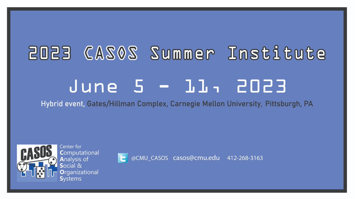 REGISTER NOW FOR THE 2023 CASOS SUMMER INSTITUTE!!!! For more information and registration go to: casos.cs.cmu.edu/events/summer_… Looking forward to seeing you there!!
