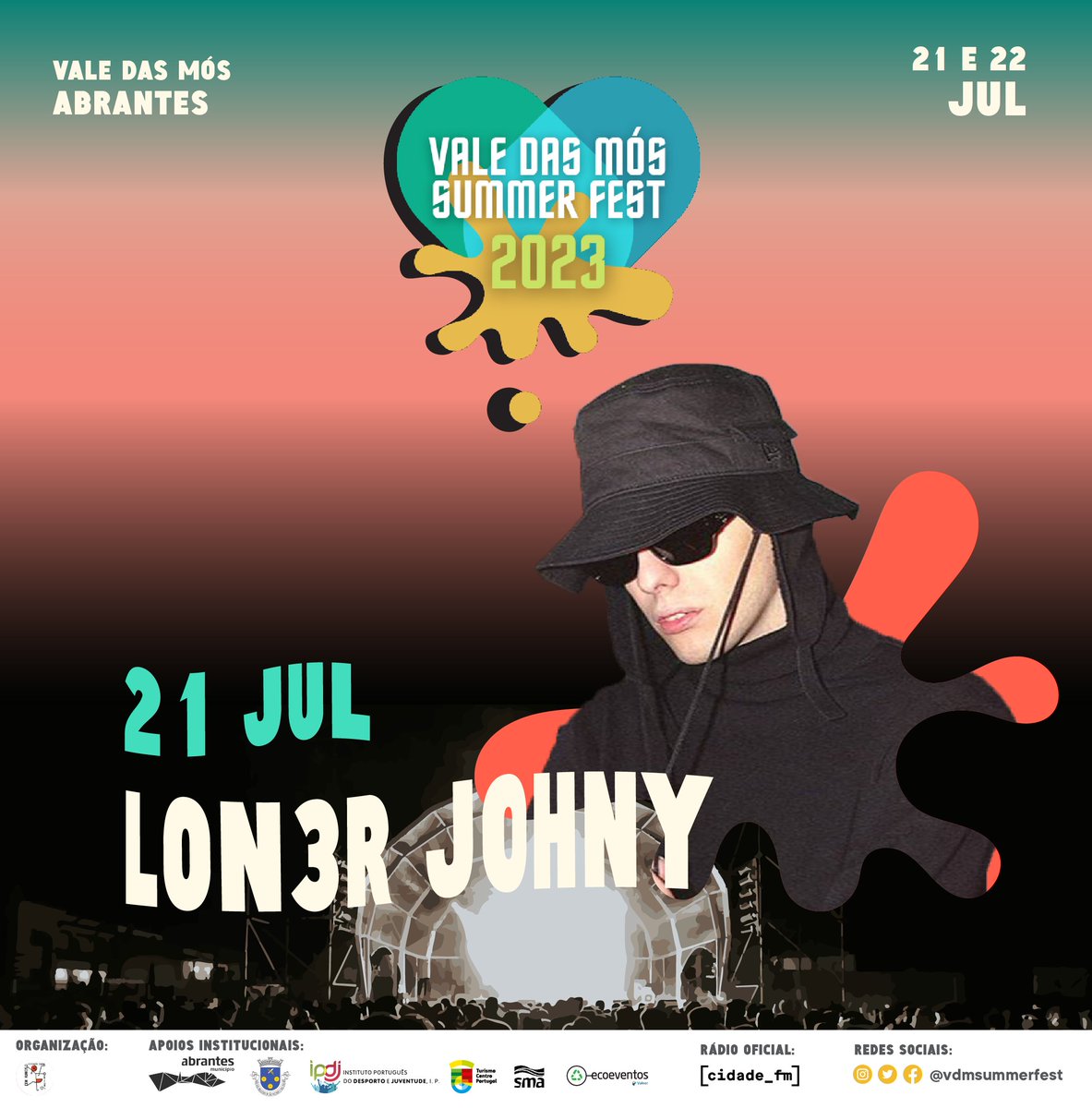 💥💥 𝟭ª 𝗖𝗢𝗡𝗙𝗜𝗥𝗠𝗔ÇÃ𝗢: 𝗟𝗢𝗡𝟯𝗥 𝗝𝗢𝗛𝗡𝗬 𝗡𝗢 𝗩𝗔𝗟𝗘 𝗗𝗔𝗦 𝗠Ó𝗦 𝗦𝗨𝗠𝗠𝗘𝗥 𝗙𝗘𝗦𝗧 𝟮𝟬𝟮𝟯

Um dos nomes mais promissores no panorama da música urbana portuguesa vai estar contigo no dia 21 de julho e tu não vais querer perder! 💣
#EsteValeValeAPena