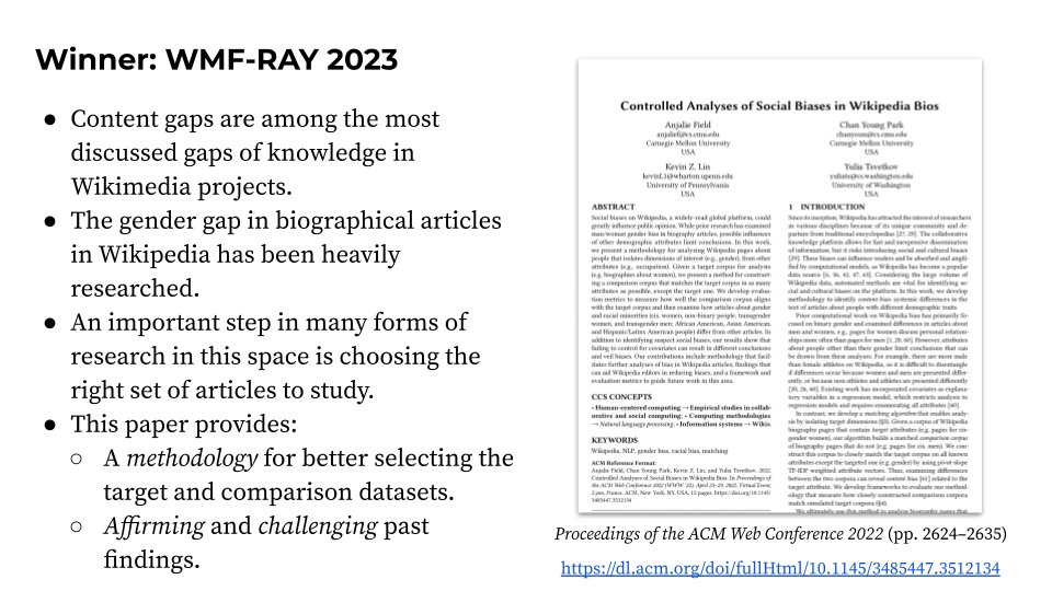 The first @Wikimedia Research Award Research Award of the Year 2023 goes to @anjalie_f @chan_young_park @linnyKos @tsvetshop for their work 'Controlled Analyses of Social Biases in Wikipedia Bios' ⭐️ arxiv.org/abs/2101.00078