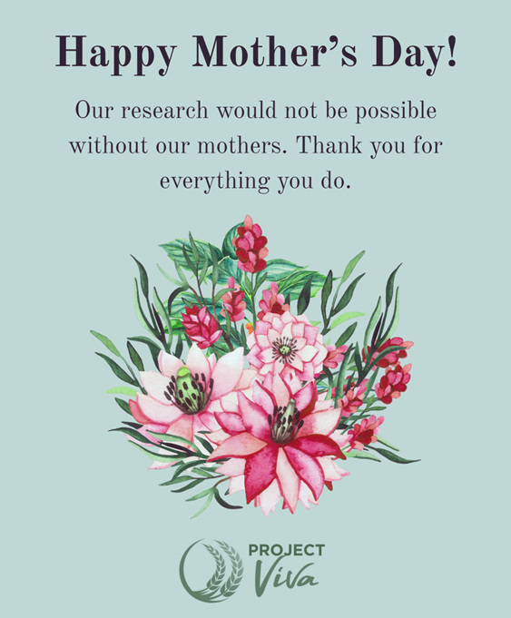 ProjectViva_DPM's tweet photo. Happy Mother’s Day to all mothers, including our #ProjectViva participants! https://t.co/wwY7WVBYXH