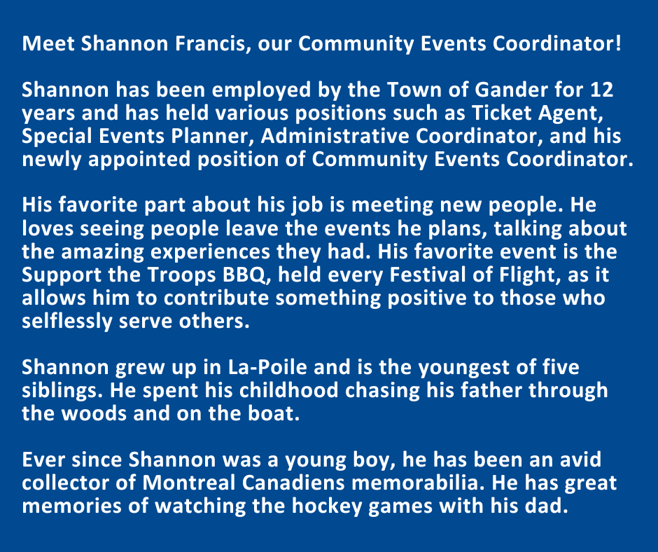 townofgander's tweet image. Meet Shannon Francis, our Community Events Coordinator!

#municipalawarenessweek

@PMANL709 
@MPA_GovNL