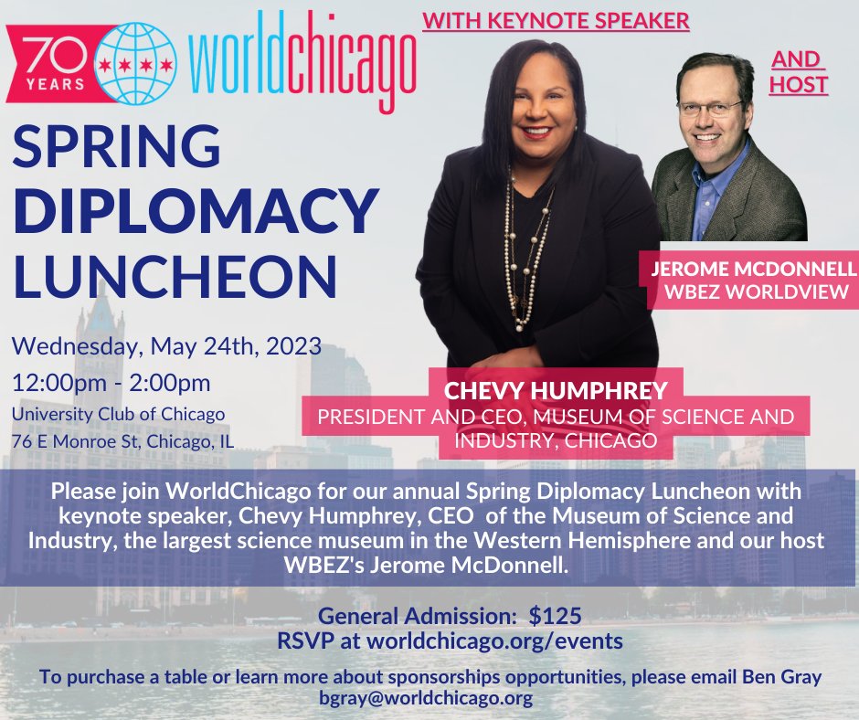 Please join keynote speaker Chevy Humphrey and MC Jerome McDonnell for our Spring Diplomacy luncheon at the University Club. Help WorldChicago continue to practice citizen diplomacy around the world. Tickets: worldchicago.org/events/spring-…