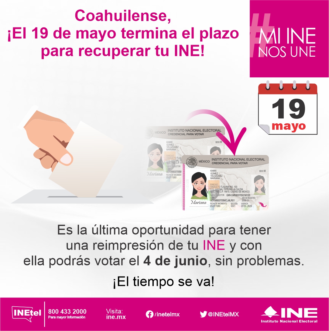 IEC_Coahuila's tweet photo. #IECInforma | 
⌛️ Todavía puedes solicitar una reimpresión de tu Credencial Para Votar, la fecha límite es el próximo 19 de mayo. 
¡No te quedes sin poder emitir tu voto!

#Vota4deJunio https://t.co/JQ3MIDkySJ