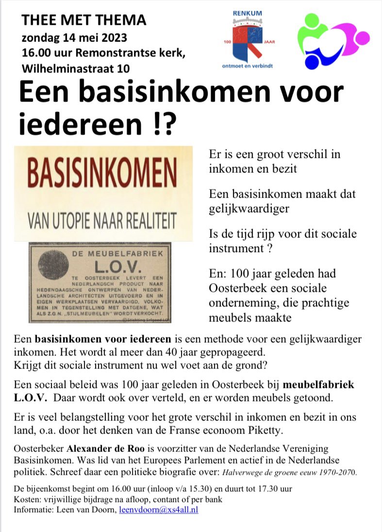 Tip voor aanstaande zondag:

Thee met Thema: een basisinkomen voor iedereen!?

Met Oosterbeker en bekende GroenLinks-politicus <a href="/roo_alexander/">Alexander de Roo</a> 

zondag 14 mei om 16:00 uur in de <a href="/RemOosterbeek/">Remonstrantse Gemeente Oosterbeek e.o.</a>
