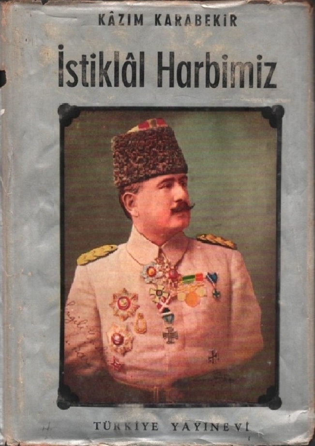 ave_truth's tweet photo. #Atatürk #AzərbaycanCümhuriyyəti #HistoryofTurkey #MustafaSuphi #NuruPaşa #ParisPeaceConference #RelationsbetweenSovietAzerbaijanandtheTurkishRepublic #SovietoccupationofAzerbaijan #TurkishWarofIndependence Kâzım Karabekir. İstiklâl harbimiz (1960) https://t.co/LLjdQVkMIu https://t.co/njNraDgBmk
