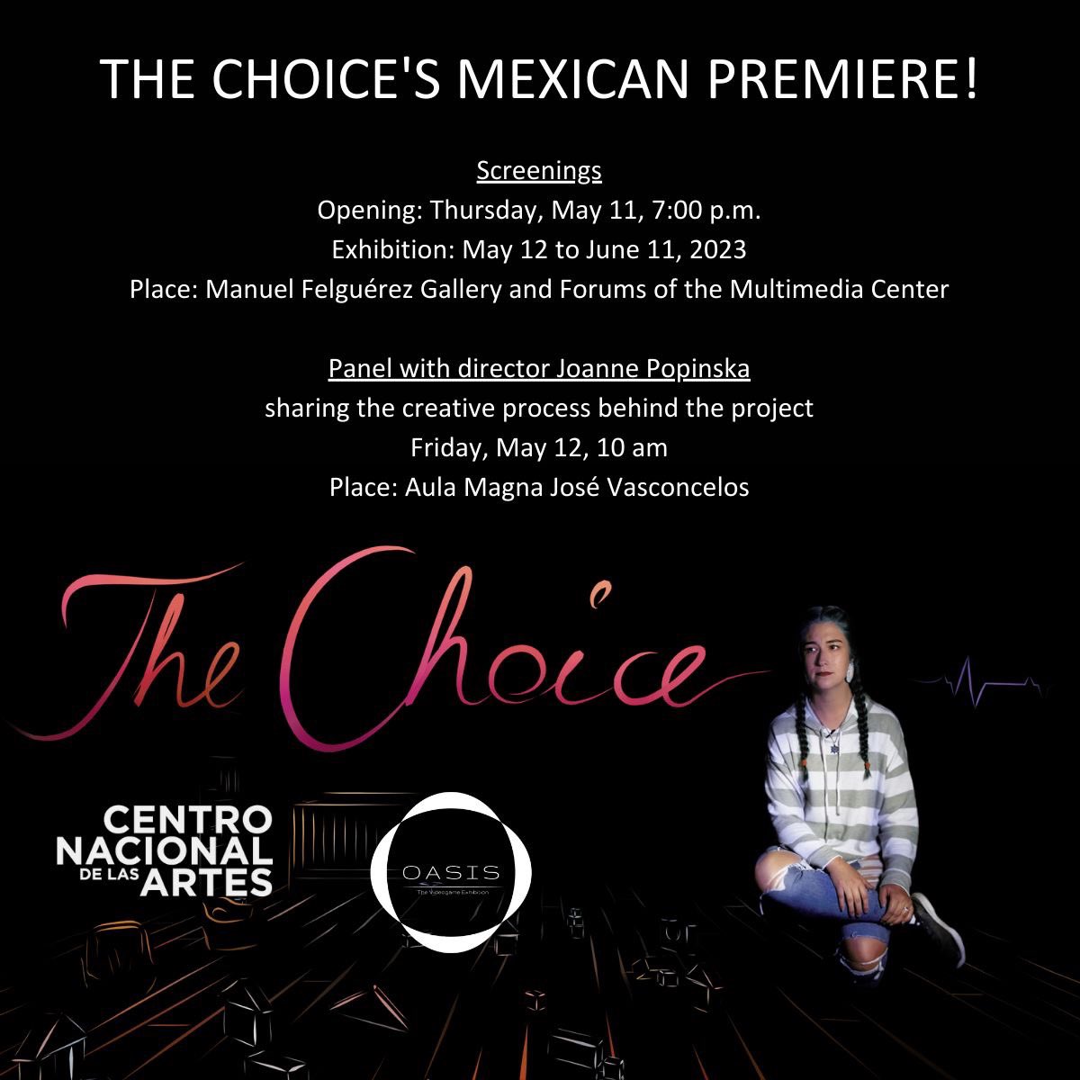 JoanneAska's tweet image. Super excited for @TheChoice_VR Mexican premiere! 
The screenings start today and will be held till June 11 at the Centro Nacional De Artes (cenart) in Mexico City 🇲🇽 as a part of the OASIS - the Videogame Exhibition. 
Truly honoured to be a part of this great event!
#impact #vr