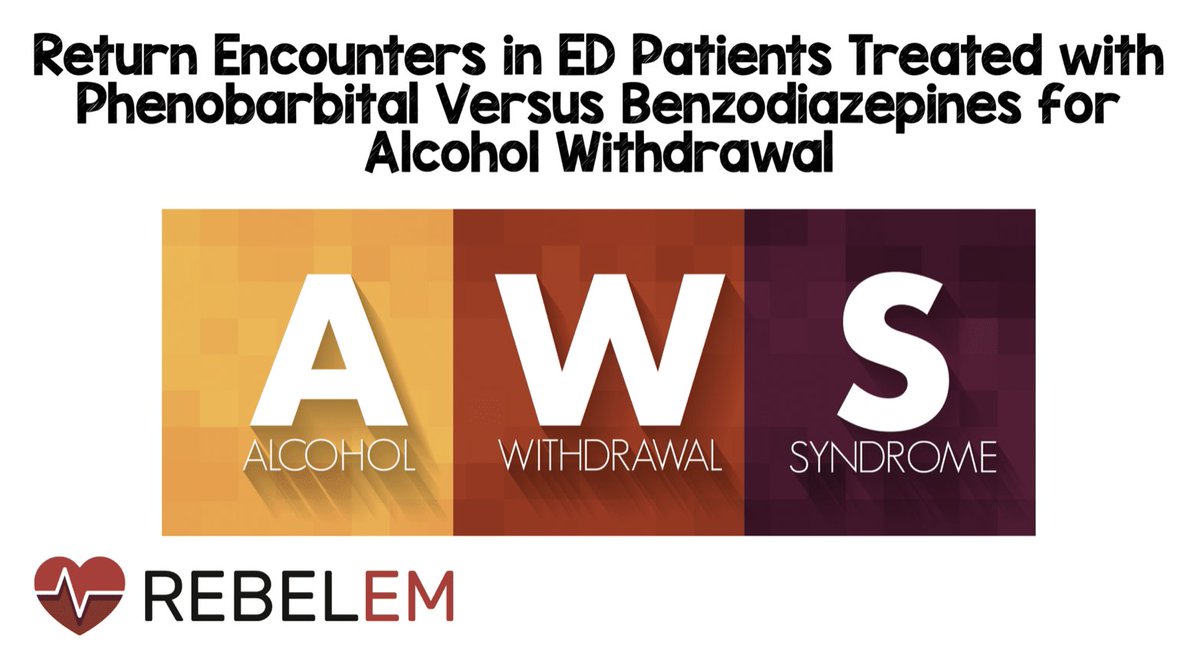 Return Encounters in ED Patients Treated with Phenobarbital Versus Benzodiazepines for Alcohol Withdrawal via Mary Hamblen, DO Brook Danboise, MD & J.D. Cambron, DO

rebelem.com/return-encount…

#FOAMed #Phenobarbital #Alcohol #AlcoholWithdrawal