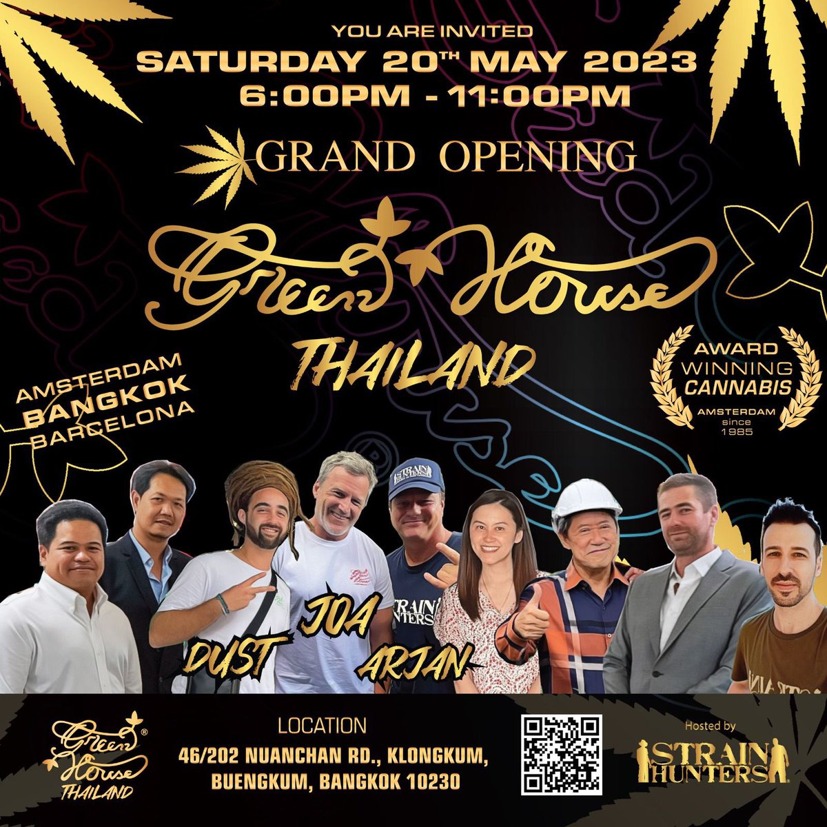 20th of May Bangkok Thailand! 
Grand Opening Green House Thailand! More info visit: greenhousethailand.com