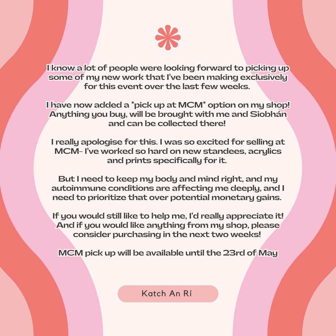 🩷MAJOR MCM LONDON UPDATE🩷

Please read if you were planning on buying anything from me at MCM! 

Unfortunately due to a decline in my health + grief, I have decided to step down from the artist alley. 

You can still get anything you had been planning on!!! Pls read!