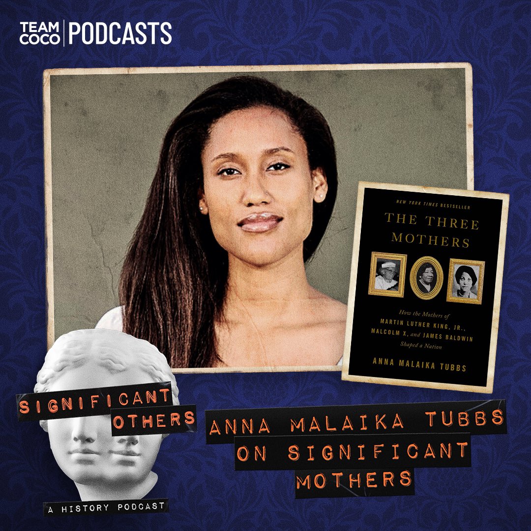 We’re celebrating mothers on #SignificantOthers with @annas_tea_. She and Liza discuss her book: #TheThreeMothers. They discuss the lives of mothers who have historically been ignored and their role in raising sons who forever changed our nation. Listen: listen.teamcoco.com/anna
