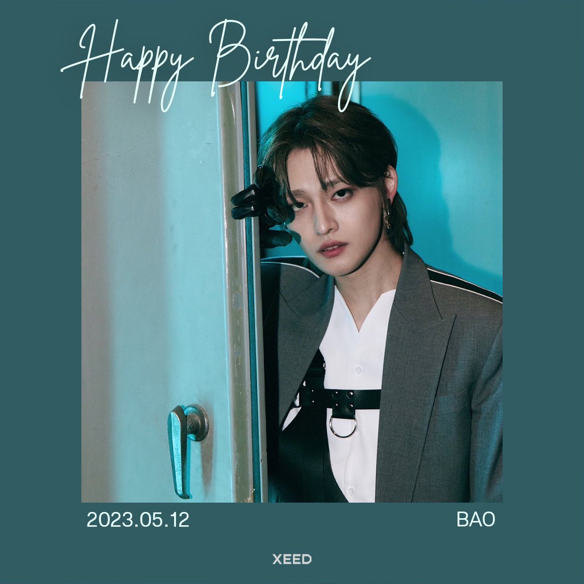 XEED_OFFICIAL's tweet photo. 🎂2023.05.12🎂

Happy Birthday To BAO

💌 XEED 바오의 생일을 진심으로 축하합니다!

#XEED
#BAO #바오 https://t.co/QDd7lp7F5x