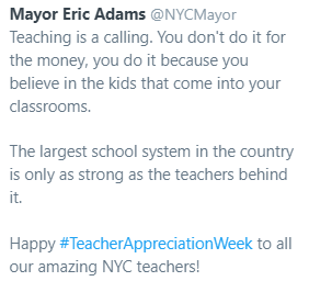 What a cruel thing to say. Calling teachers "amazing" while cutting our funding and disrespecting us with stupid policies is hypocritical and insulting. I don't need your thanks. Give us your respect (and a fair contract too!).