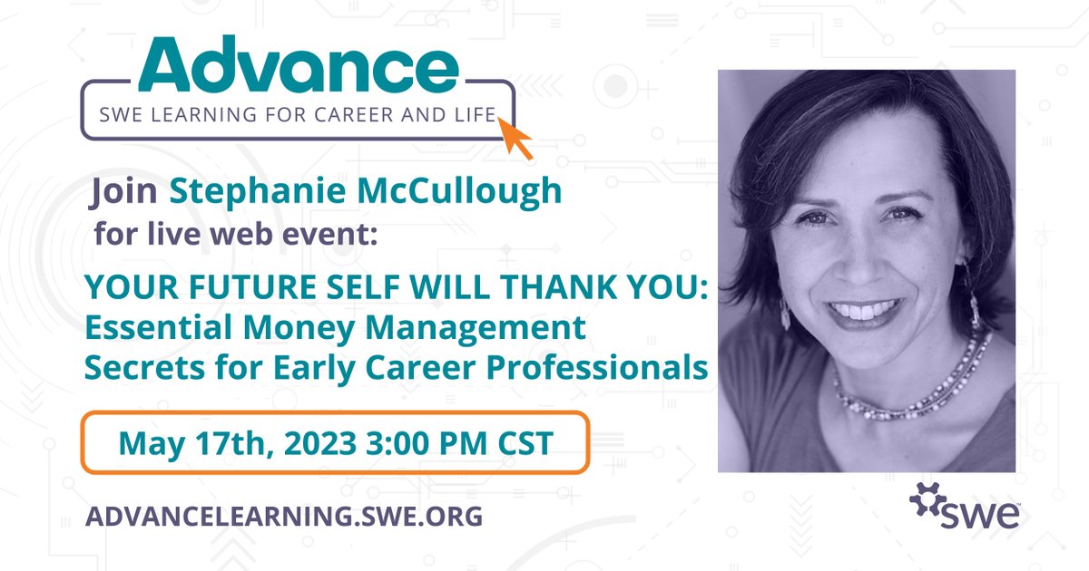 SWEtalk's tweet photo. Calling all #EarlyCareer Professionals! Join us next week for this #AdvanceLearningCenter Live Web Event on #MoneyManagement!
Learn more and register here: https://t.co/jle8WTgdsn #SWELearning #SWEALC https://t.co/4NYIliYcVV