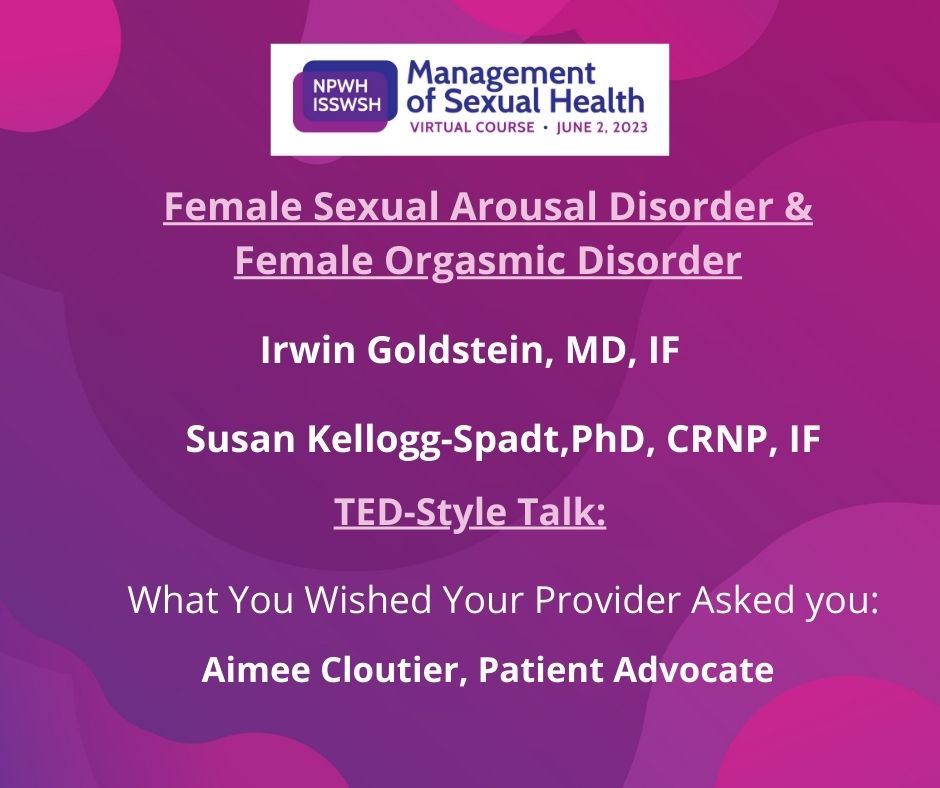 Join us virtually on June 2, 2023, for our popular NPWH/ISSWSH Management of Sexual Health course! Find out more about the topics being covered and register here: web.cvent.com/event/ad27d13f…