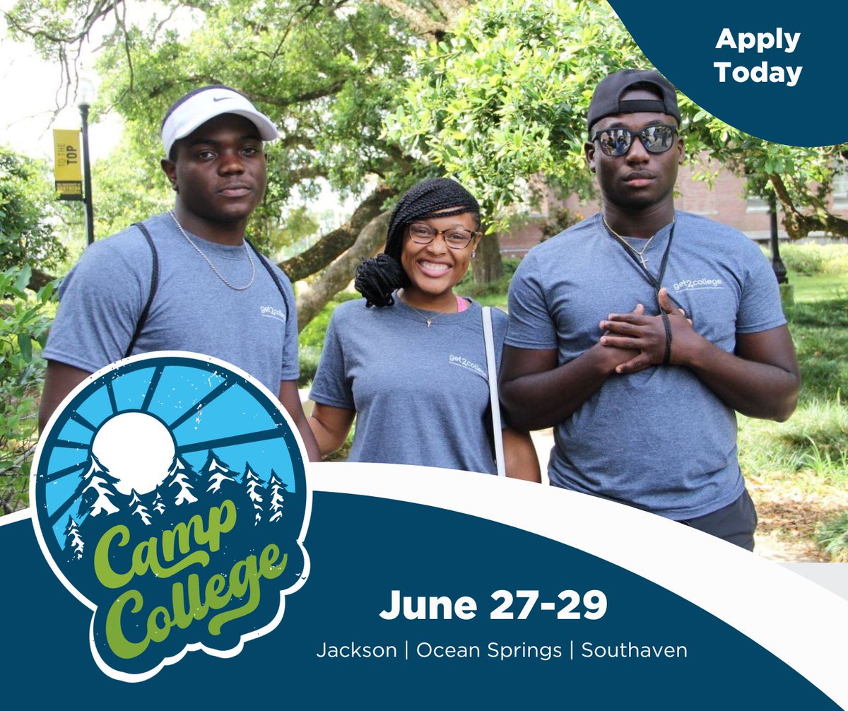 Haven't applied yet? There's still time! Apply for Camp College now through May 19! Camp College is June 27 - 29 at our 3 locations: Jackson, Southaven (North MS), and Ocean Springs (Gulf Coast). Eligibility and details on our website: buff.ly/3LqqwQX