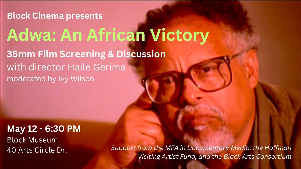 MSAatNU's tweet photo. A documentary about Ethiopia's revolutionary struggle against Italian colonialism. Trailblazing independent filmmaker Haile Gerima in conversation with BAC Director Ivy Wilson. https://t.co/dXSKQpn66i https://t.co/Je4Dighkcg