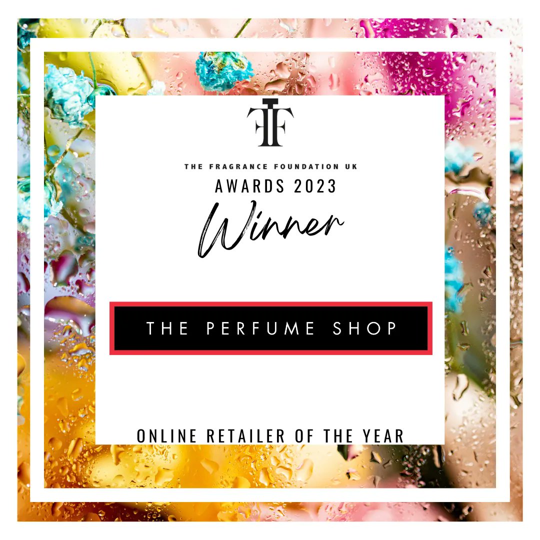 FragranceFDN_UK's tweet photo. Winner of The Fragrance Foundation UK Online Retailer Award... The Perfume Shop! Congratulations!

#TFFAwards2023 #Winner #OnlineRetailer #Fragrance #FragranceLover #FragranceCelebration https://t.co/mU1o8OxM6n