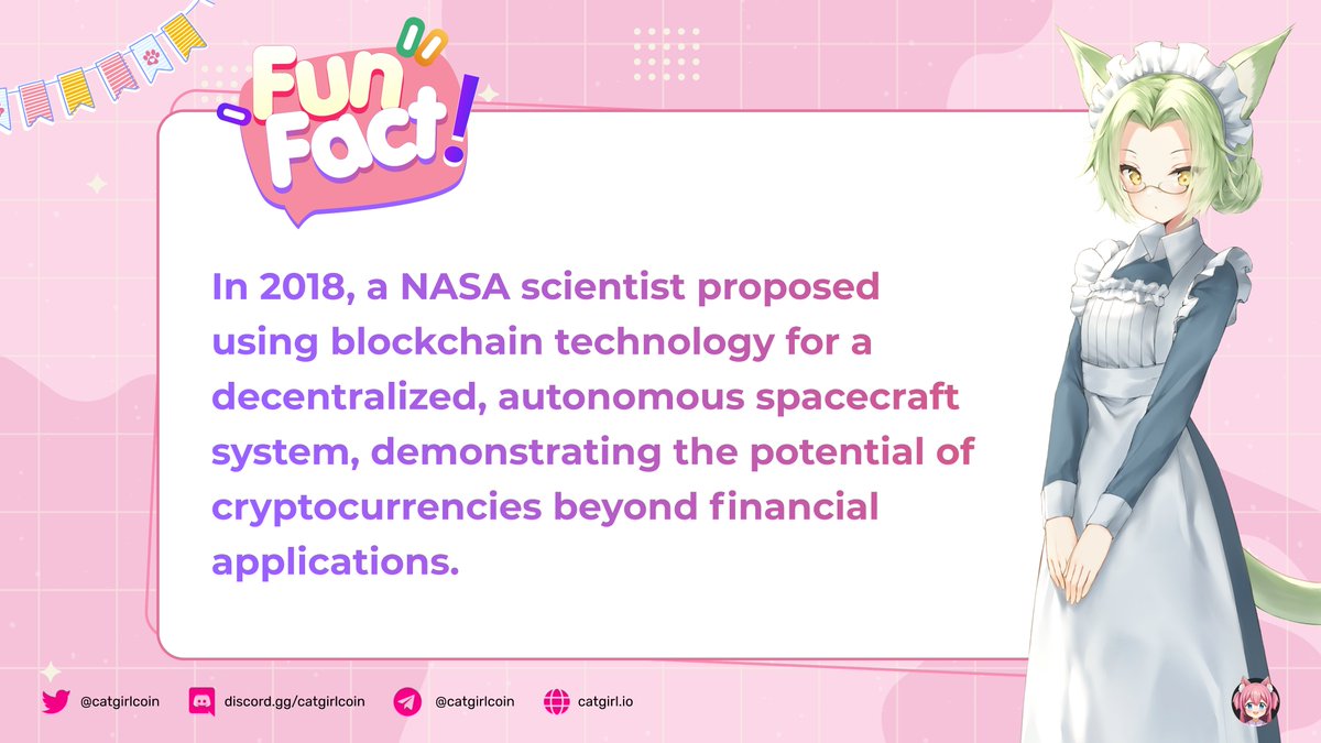 catgirlcoin's tweet photo. #DidYouKnow: In 2018, a @NASA scientist proposed using #blockchain technology for a #decentralized, autonomous spacecraft system, demonstrating the potential of #cryptocurrencies beyond financial applications.

#SpaceX #funfacts #DeFi https://t.co/pdfRi1pvsL