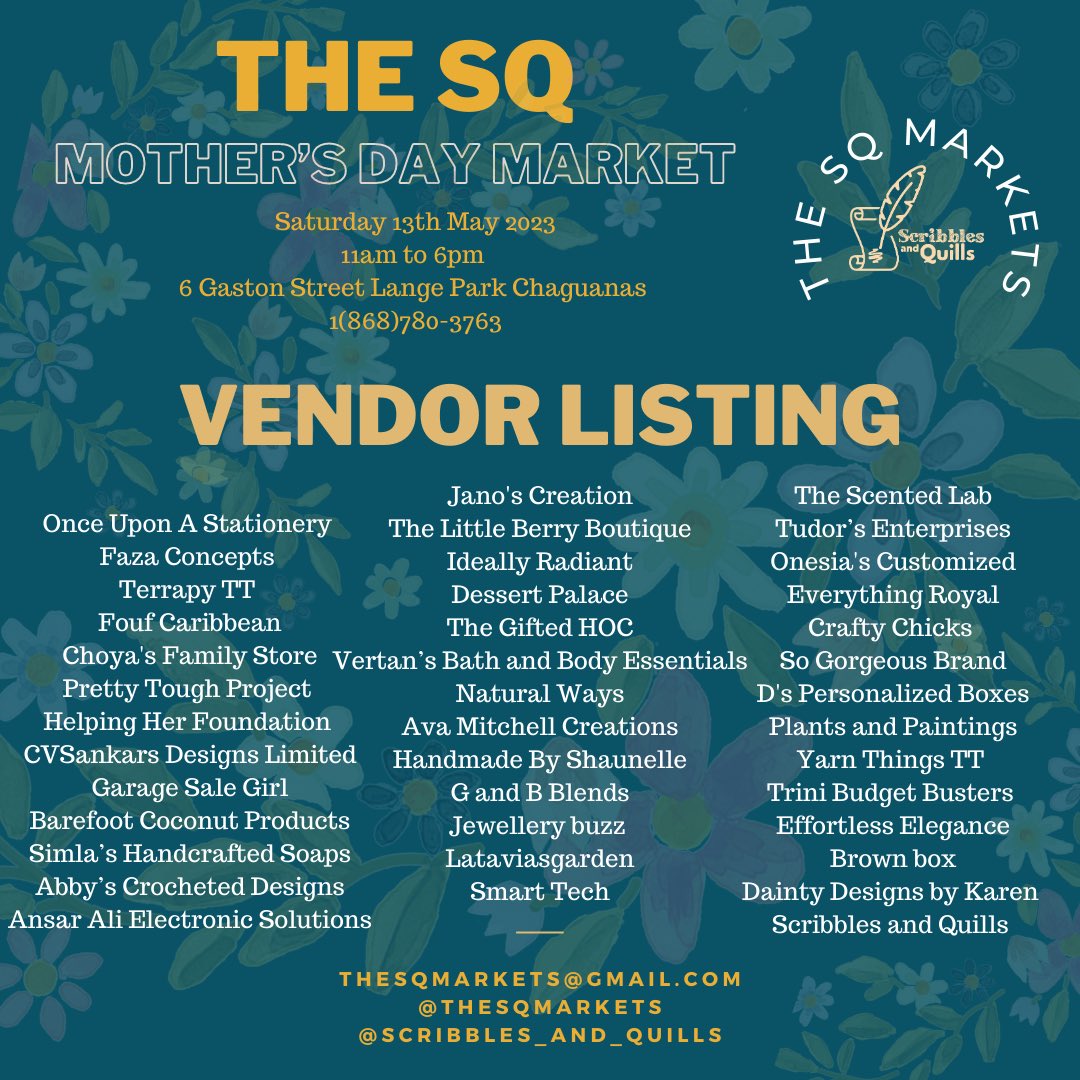 Scribbles_Q's tweet photo. 🎪 • The SQ Mother’s Day Market • Saturday 13th May 2023 • 11am to 6pm • 6 Gaston Street Lange Park Chaguanas • 💐
‼️ UPDATED VENDOR LISTING ‼️
#thesqmarkets #scribblesandquills https://t.co/3AksL6IaPJ