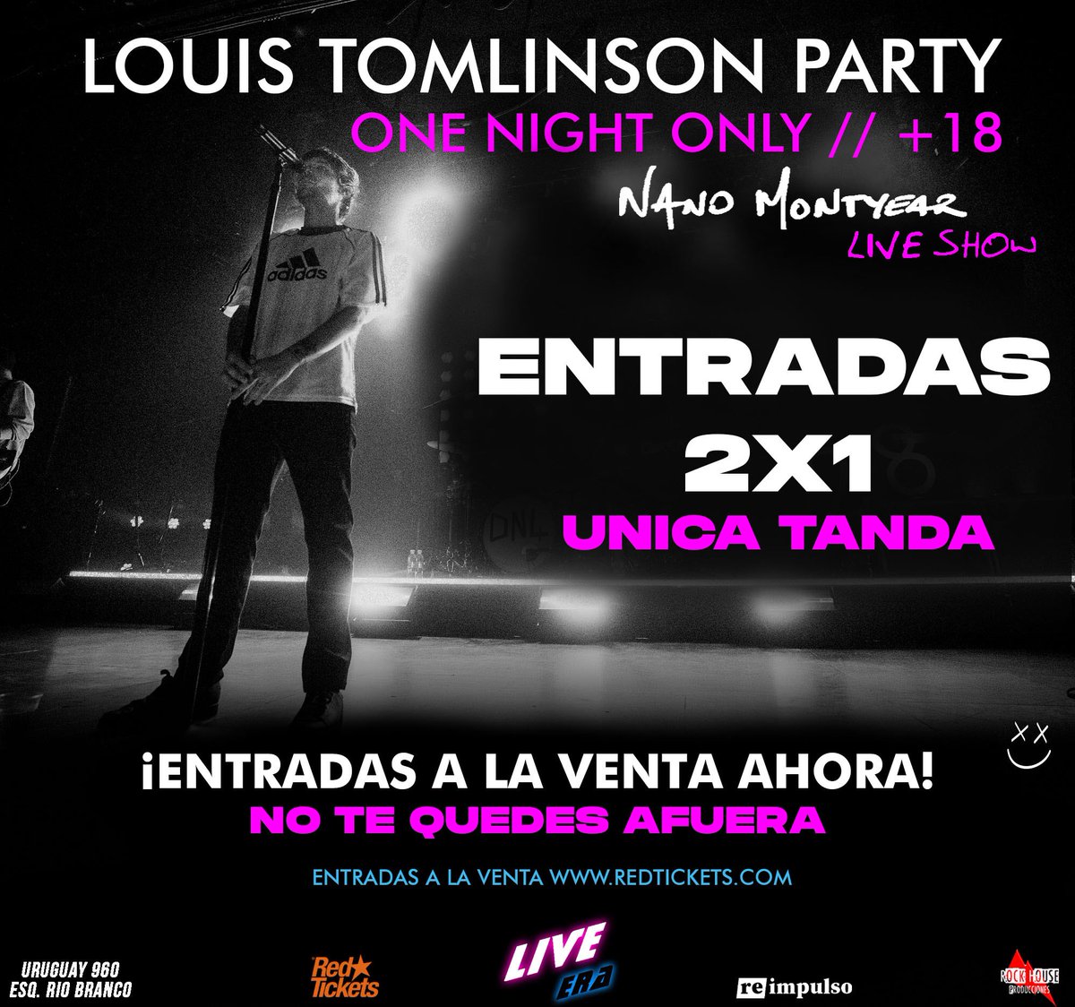 ENTRADAS 2x1 DISPONIBLES AHORA 🎫

¡LOUIS TOMLINSON PARTY +18! 🎸

 Liberamos un única tanda  de entradas 2x1 a $600 en RedTickets 🌸

¡No te pierdas la oportunidad de ir a la primer fiesta temática exclusiva de Louis Tomlinson en Latinoamérica! 

Nos vemos muy pronto💙🔜