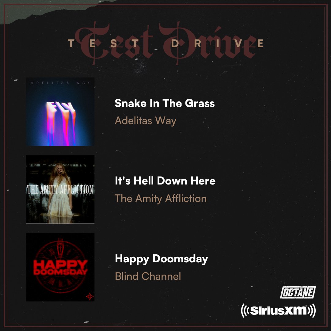This week on #TestDrive: 🔸@adelitasway – 'Snake In The Grass' (World Premiere) 🔸@amityaffliction – 'It’s Hell Down Here' 🔸@BlindChannelFIN – 'Happy Doomsday' (World Premiere) Listen to it again on the SXM App: siriusxm.us/TestDrive