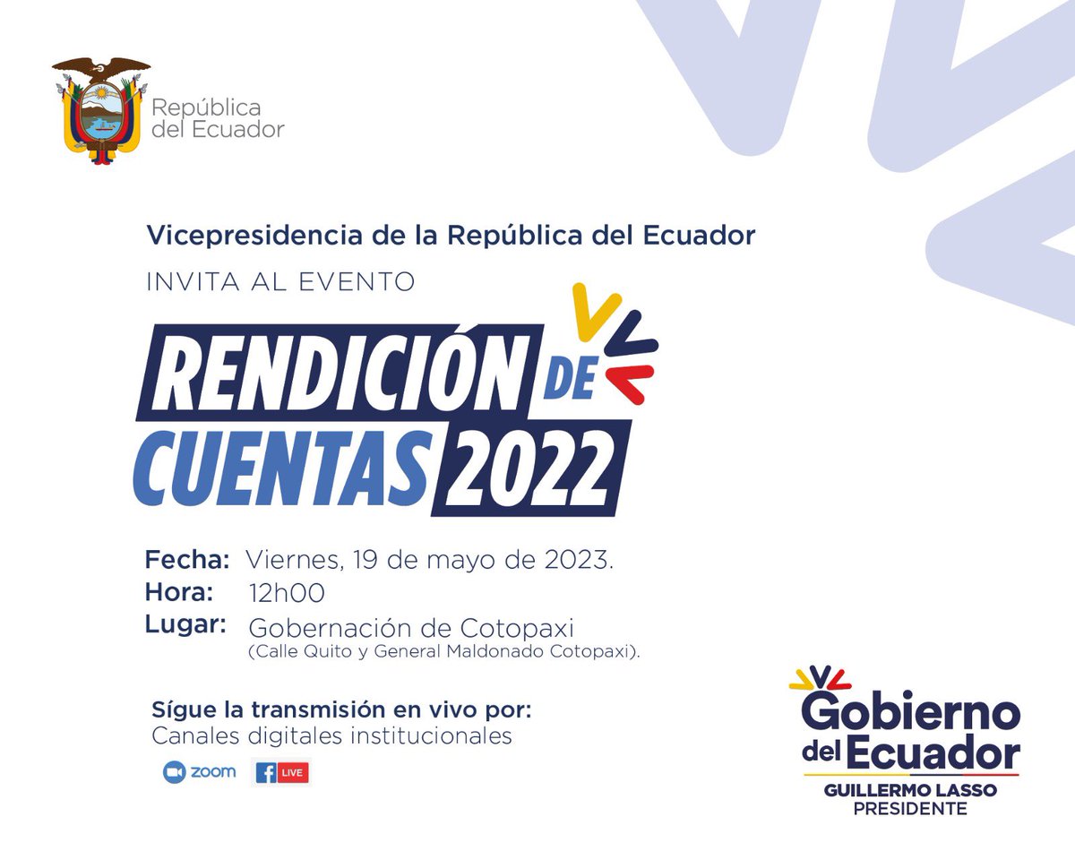 Vice_Ec's tweet photo. INVITACIÓN | Participa en la Rendición de Cuentas 2022 de la Vicepresidencia de la República.
.
🗓 Viernes, 19 de mayo de 2023
.
⏰12:00
.
📍Gobernación de Cotopaxi. 
Calle Quito y General Maldonado Cotopaxi https://t.co/p0fBVbkY6w