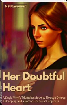 Her Doubtful Heart a book, a novel 
By NS Raveneir available online in many ebook stores
A Single Mom's Triumphant Journey Through Divorce, Kidnapping, and a Second Chance at Happiness
#pitch #SEAGames2023 #bookbubble #book #BookBoost #readingforpleasure